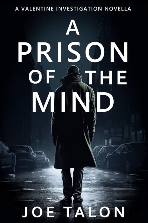 A Prison Of The Mind: A crime mystery novella from London by Joe Talon ...