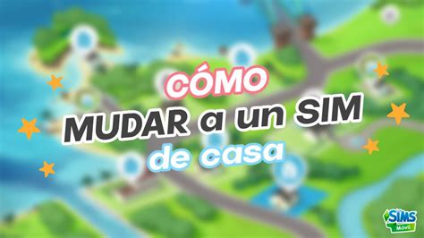 Cómo MUDAR a un SIM de casa en Los Sims Mobile YouTube