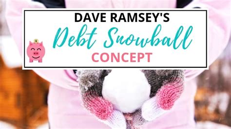 Pay Off Debt: Dave Ramsey Debt Snowball Concept - Hassle Free Savings