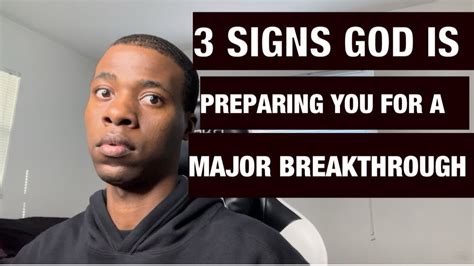 3 SIGNS GOD IS PREPARING YOU FOR A MAJOR BREAKTHROUGH YouTube