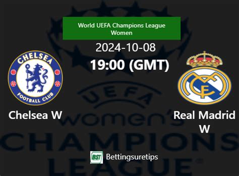 Chelsea W Vs Real Madrid Ws Prediction And Betting Tips 8th October 2024