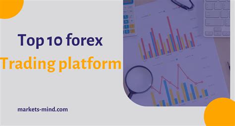 Top 10 Forex Trading Platform - 2024