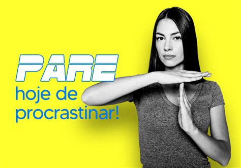 Dicas De Como Parar De Procrastinar Blog Raiar