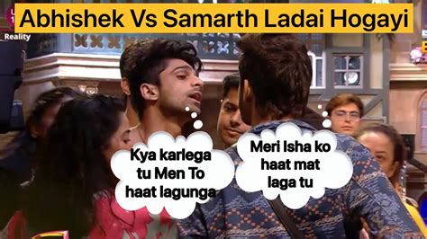 Samarth Jurel Vs Abhishek In Bigg Boss 17 Live Today Isha Ko Lekar Hui