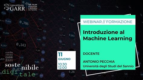 Introduzione Al Machine Learning 11 Giugno 2021 YouTube