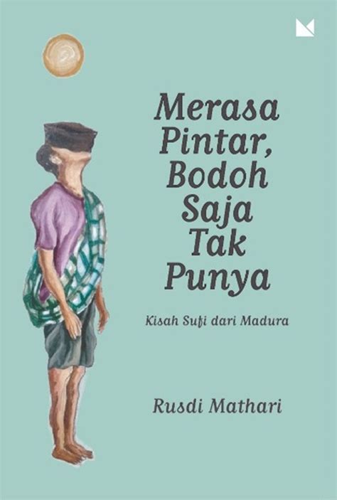 Jual Buku Merasa Pintar Bodoh Saja Tak Punya Mojokstore