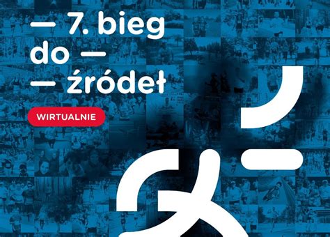 7 Bieg do źródeł wirtualnie Zapisy startują już 9 czerwca