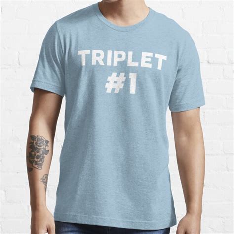 Triplet Number 1 T Shirt For Sale By Teesaurus Redbubble Triplets