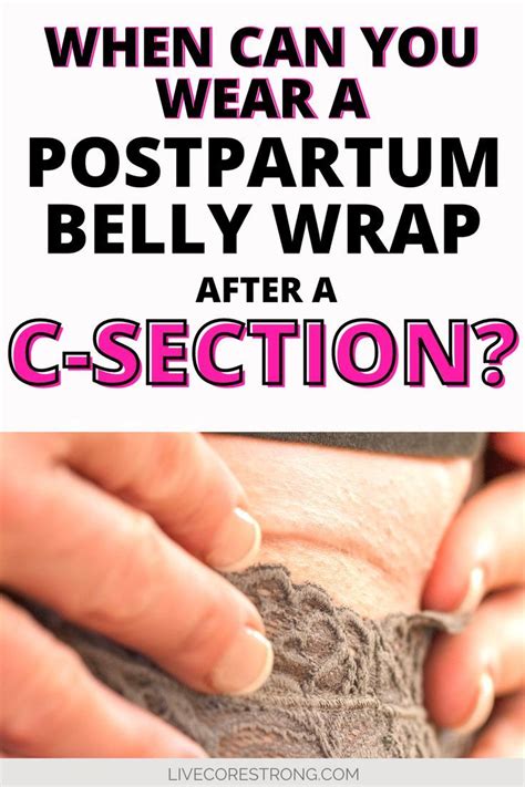 When Can You Wear A Postpartum Belly Wrap After A C Section Artofit