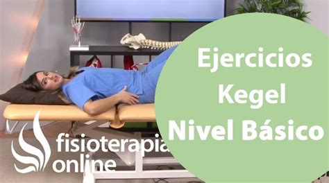 Fortalecer Tu Suelo Pélvico Ejercicios De Kegel Para Principiantes Suelo Pelvico Ejercicios