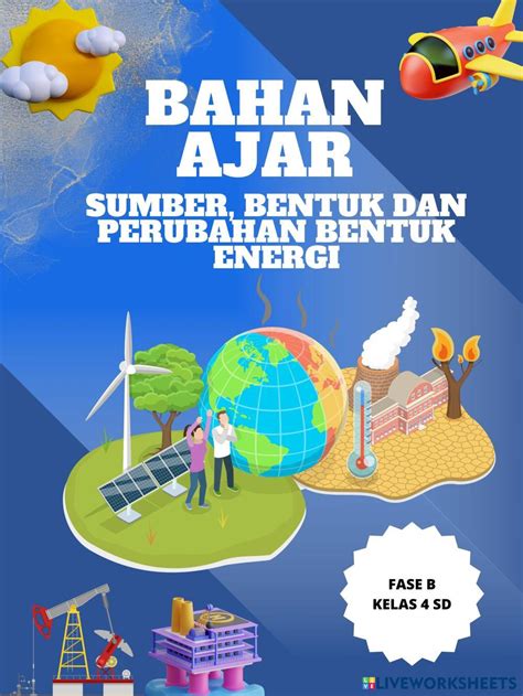 Elkpd Sumber Bentuk Dan Perubahan Bentuk Energi Live Worksheets