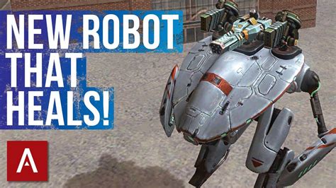 War Robots Test Server New Robot Mender Healing Robot Youtube