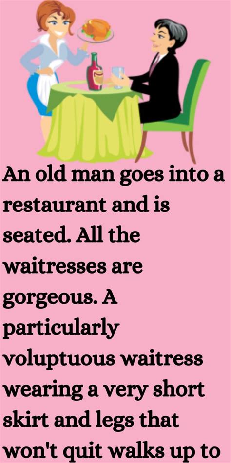 An Unforgettable Encounter The Old Man And The Voluptuous Waitress