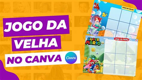 Jogo Da Velha No Canva YouTube