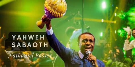 Yaweh Sabaoth Lyrics by Nathaniel Bassey | Notjustok