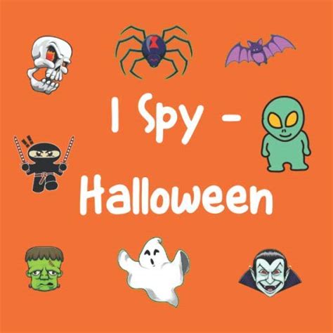 I Spy - Halloween: A Fun Activity Book For Children Ages 5-8 by Holiday ...