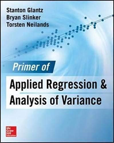 Primer Of Applied Regression Analysis Of Variance 3Rd Edition TUNED