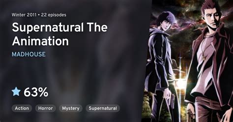 Supernatural The Animation (Supernatural: The Anime Series) · AniList