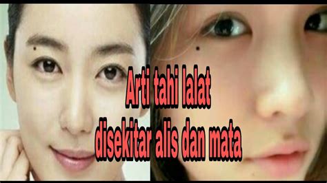 Arti Tahi Lalat Disekitar Alis Dan Mata YouTube