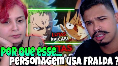 REACT 5 Lutas ÉPICAS em ONE PIECE CRONOSFERA REACT A NAMORADA