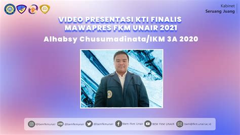 VIDEO PRESENTASI KTI FINALIS MAWAPRES FKM UNAIR 2021 Alhabsy