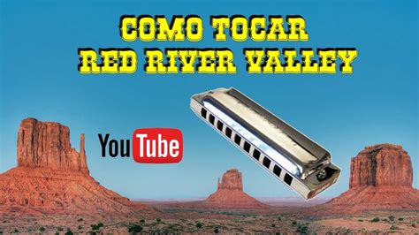 Como Tocar Red River Valley Con Arm Nica En C Youtube