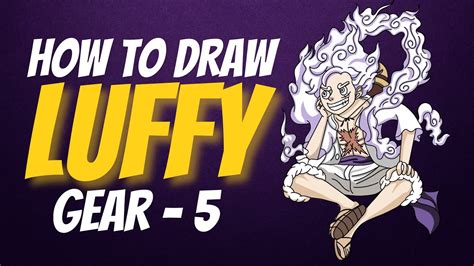 How To Draw Luffy Gear 5 Step By Step One Piece Luffy Gear5