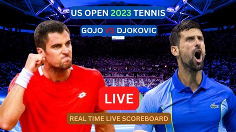 Novak Djokovic Vs Borna Gojo Live Score Update Today Us Open