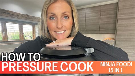 How To Pressure Cook A Basics Guide For Beginners Ninja Foodi 15 In 1 Instant Pot Teacher