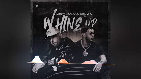 Whine Up Nicky Jam X Anuel Aa Youtube