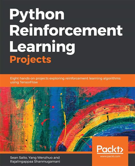 Python Reinforcement Learning Projects Eight Hands On Projects