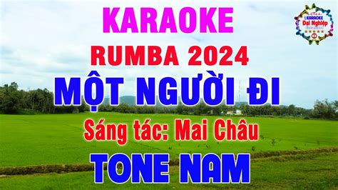 M T Ng I I St Mai Ch U Karaoke Tone Nam Rumba Nh C S Ng