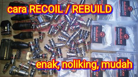 Tutorial Cara Rebuild Smok Rpm 40 Dan Rpm 80 YouTube