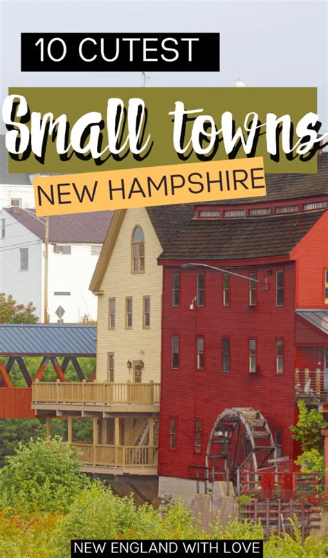 Cutest Small Towns In New Hampshire New England With Love