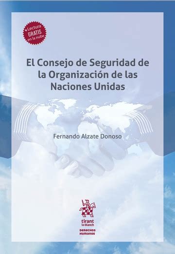 El Consejo De Seguridad De La Organización De Las Naciones