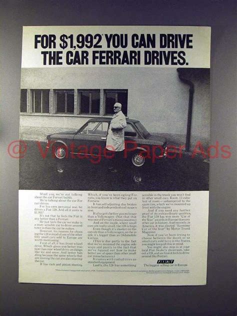 1972 Fiat 128 Car Ad Drive The Car Ferrari Drives An561