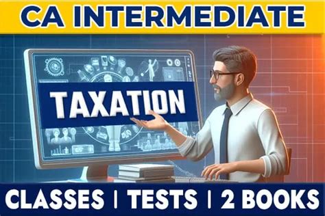 CA Inter GST Tax Online Classes Taxation Course ICAI New Scheme