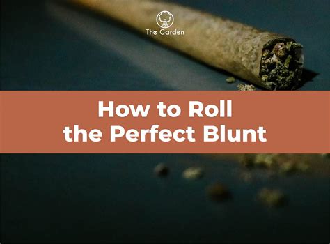 How to Roll a Blunt for Beginners in 5 Easy Steps