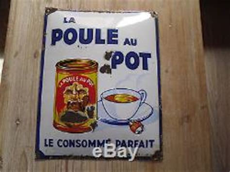 Ancienne Plaque Emaillee La Poule Au Pot