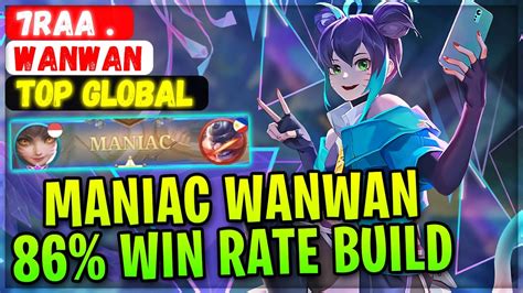 Maniac Wanwan Win Rate Build Top Global Wanwan Raa Mobile