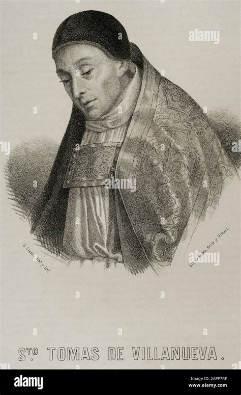 Thomas Of Villanova 1486 1555 Spanish Friar Of The Order Of Saint