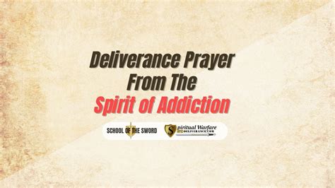 Deliverance Prayer From The Spirit Of Addiction