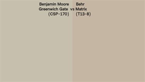 Benjamin Moore Greenwich Gate Csp 170 Vs Behr Matrix T13 8 Side By