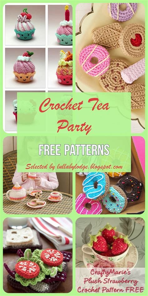 Crochet Tea Party Free Patterns Selected By Lullaby Lodge Artofit