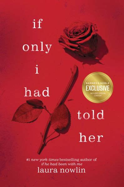 If Only I Had Told Her B N Exclusive Edition By Laura Nowlin