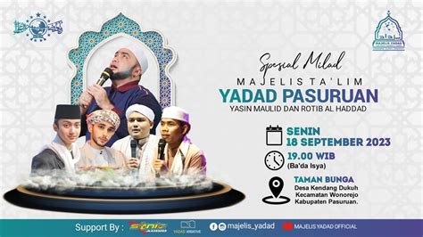 Spesial Milad Majelis Yadad Pasuruan Ke Tahun Kendang Dukuh