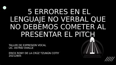 5 ERRORES EN EL LENGUAJE VERBAL by ERICK TZUNÚN Issuu