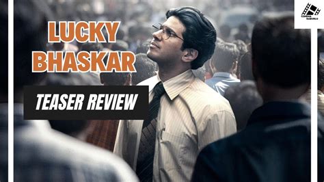 Lucky Bhaskar Teaser Review Dulquer Salmaan Venky Atluri Cinema