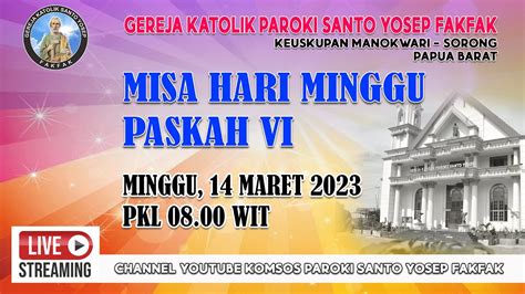 Misa Hari Minggu Paskah Vi Mei Pkl Wit Gereja