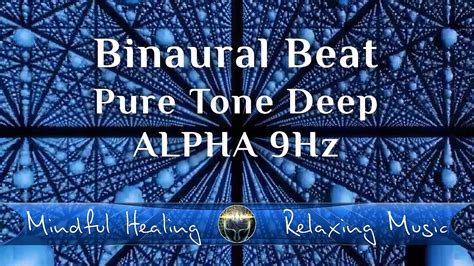 Binaural Beat Pure Tone Deep Alpha Hz Youtube